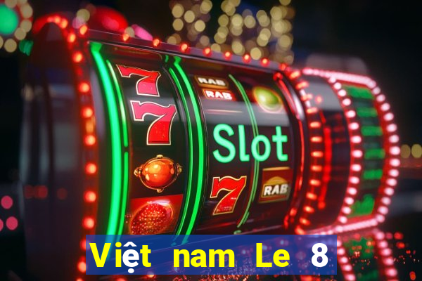 Việt nam Le 8 hạ cánh