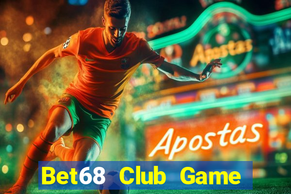 Bet68 Club Game Bài 88 Club