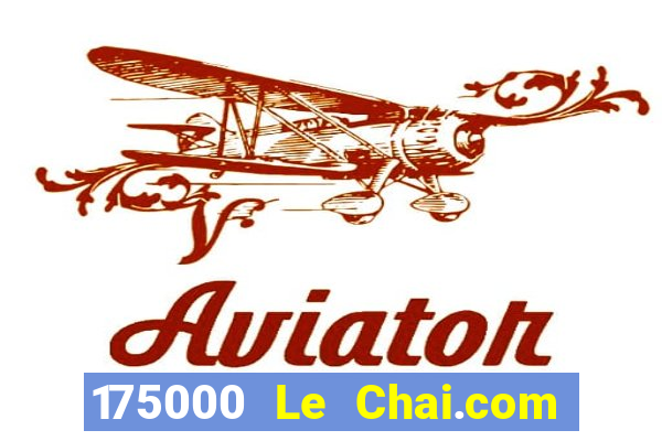 175000 Le Chai.com Trang chủ