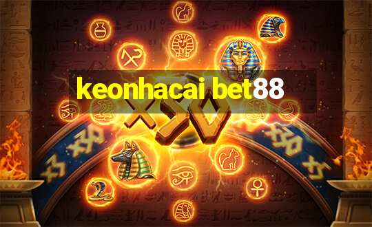 keonhacai bet88