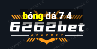 bóng đá 7 4