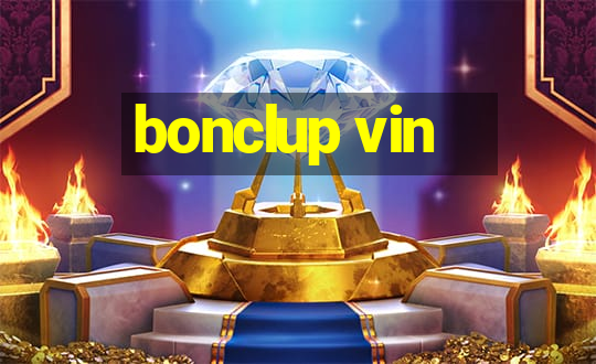 bonclup vin