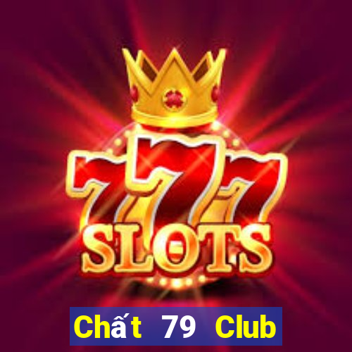 Chất 79 Club Game Bài 52