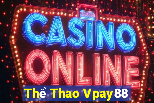 Thể Thao Vpay88