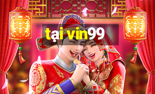 tại vin99