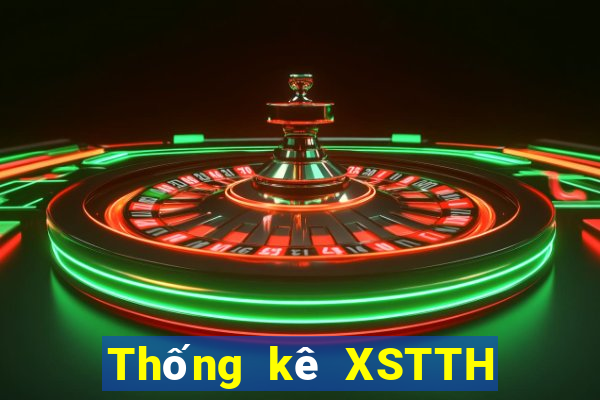 Thống kê XSTTH ngày 11