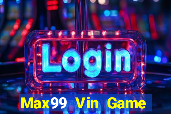 Max99 Vin Game Bài G88