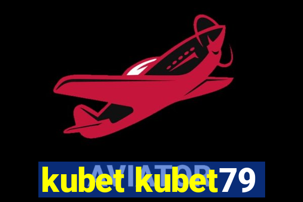 kubet kubet79