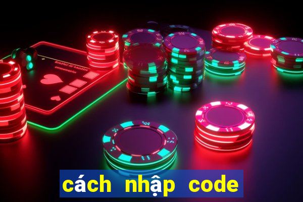 cách nhập code danh tướng 3q