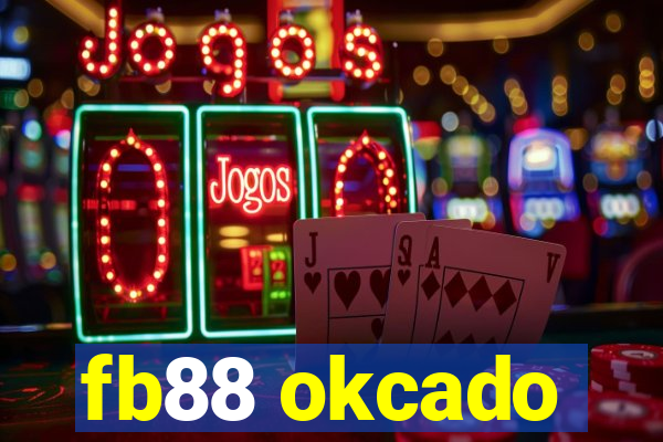 fb88 okcado