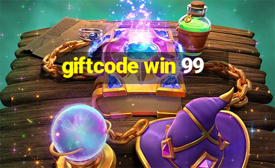 giftcode win 99