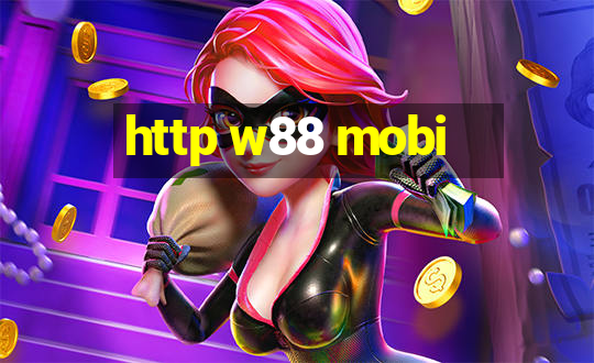 http w88 mobi