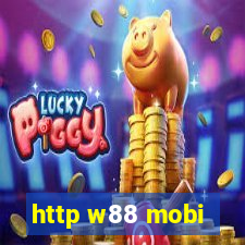 http w88 mobi