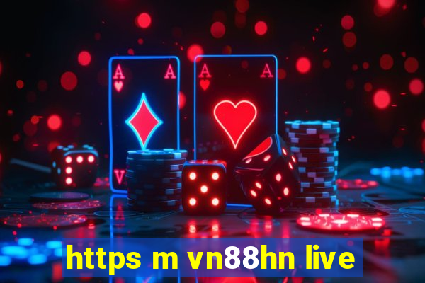 https m vn88hn live