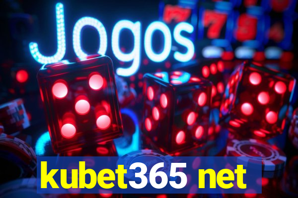 kubet365 net