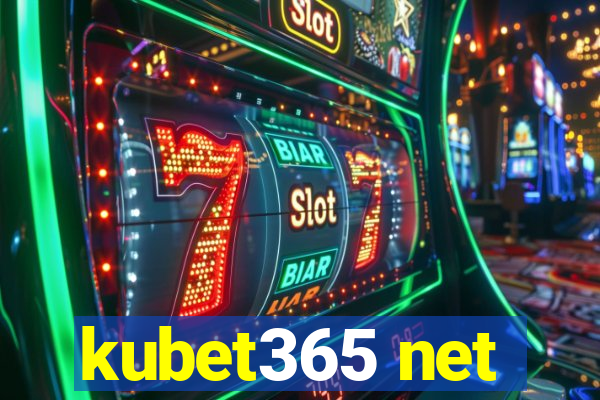 kubet365 net