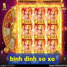 binh dinh so xo