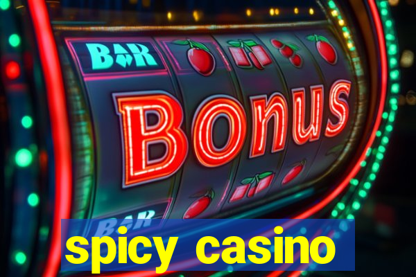 spicy casino