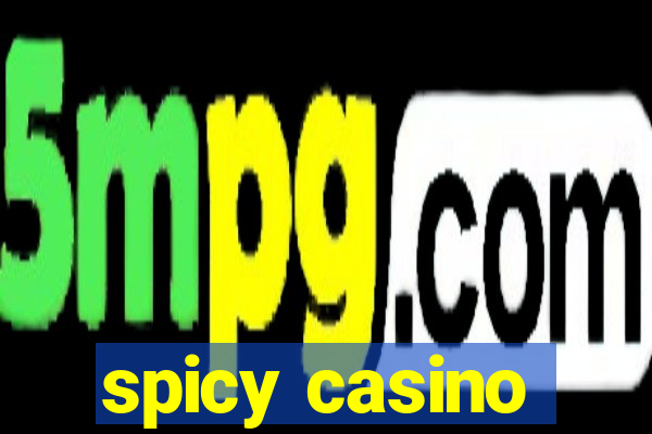 spicy casino