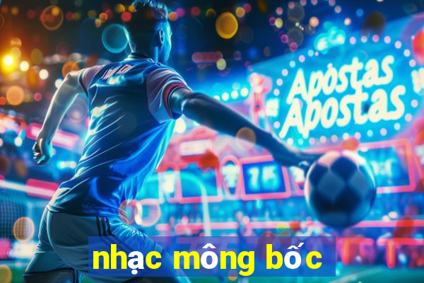 nhạc mông bốc