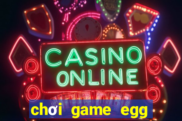 chơi game egg finder miễn phí