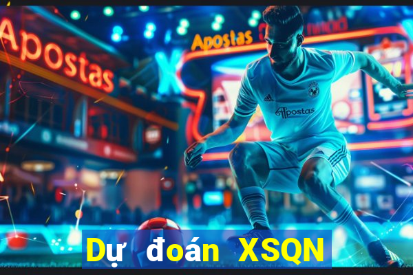 Dự đoán XSQN ngày 11