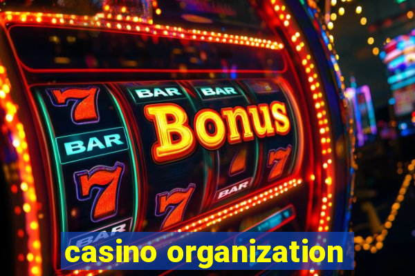 casino organization