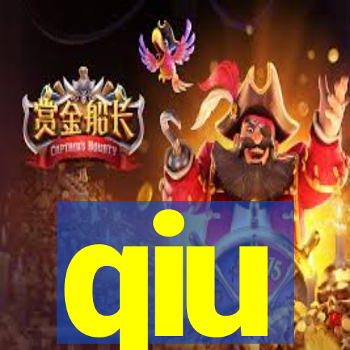 qiu