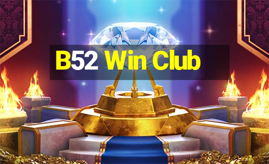 B52 Win Club