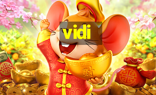 vidi