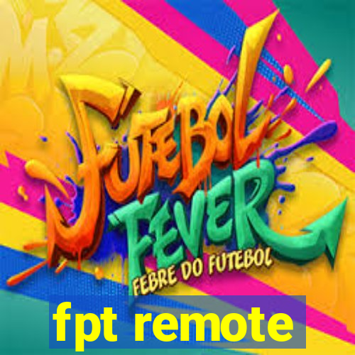 fpt remote