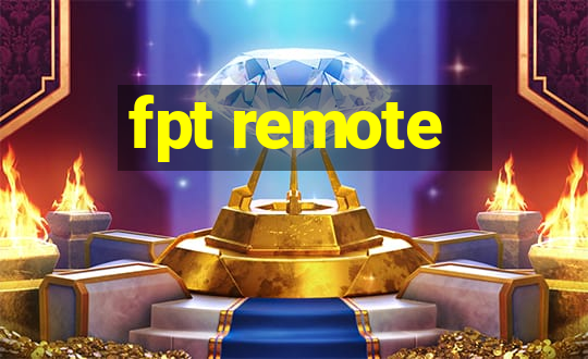 fpt remote