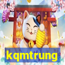 kqmtrung