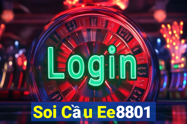 Soi Cầu Ee8801