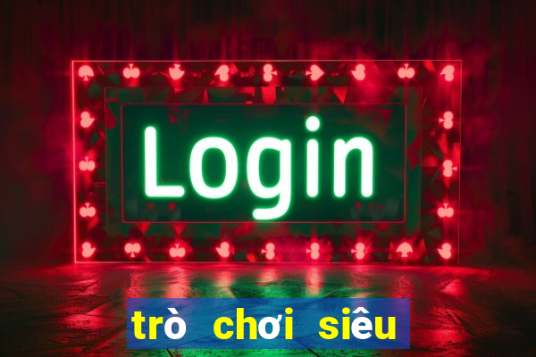 trò chơi siêu nhân thần kiếm