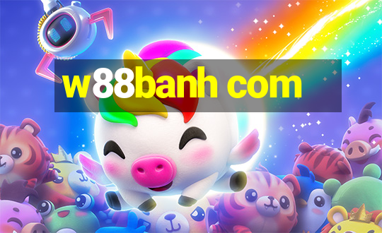 w88banh com