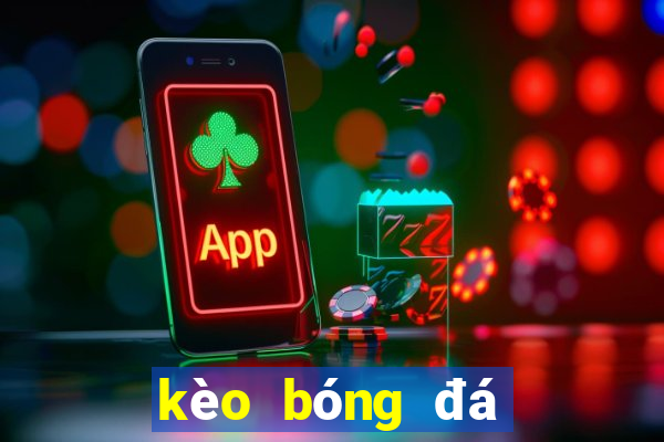 kèo bóng đá trực tuyến m88