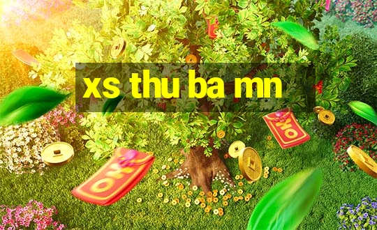 xs thu ba mn