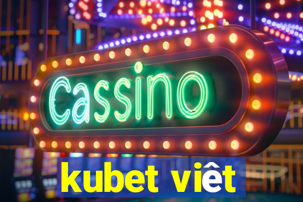 kubet viêt