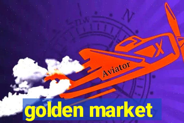 golden market