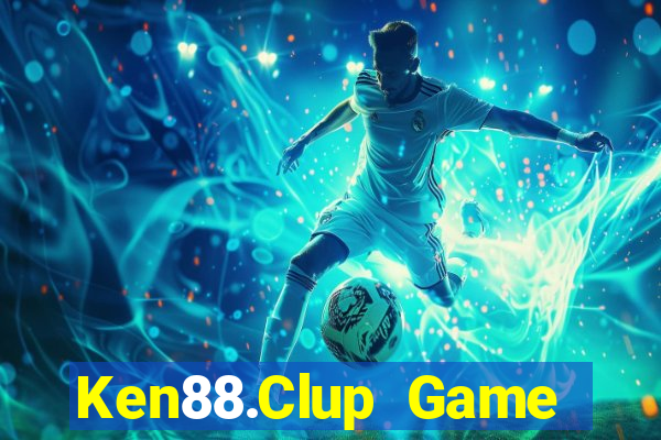 Ken88.Clup Game Bài Uy Tín Nhất 2022