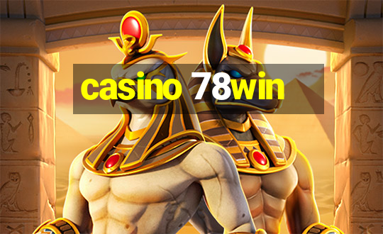 casino 78win