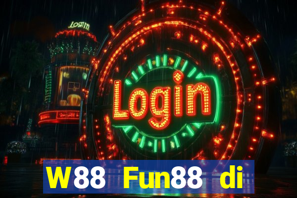 W88 Fun88 di động đại phát Gaming