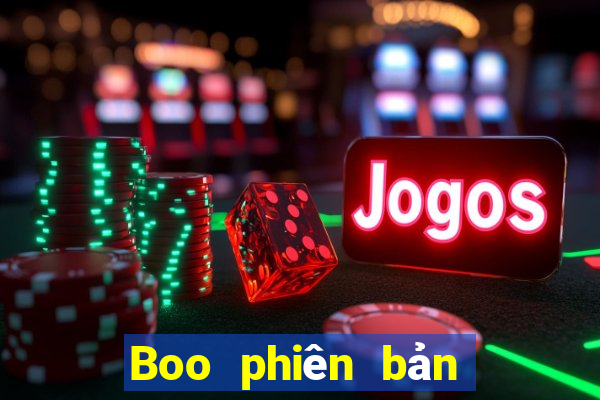 Boo phiên bản mới nhất