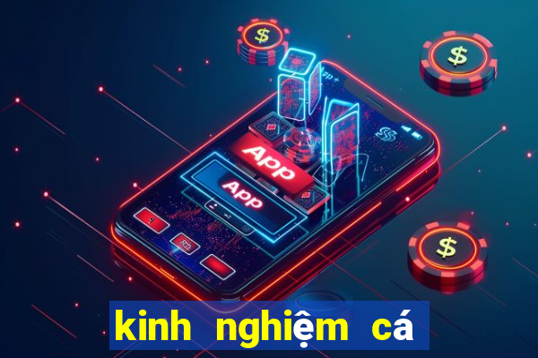 kinh nghiệm cá độ bóng đá