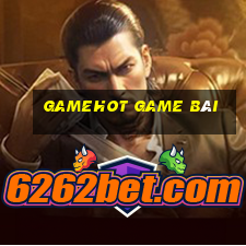 Gamehot Game Bài