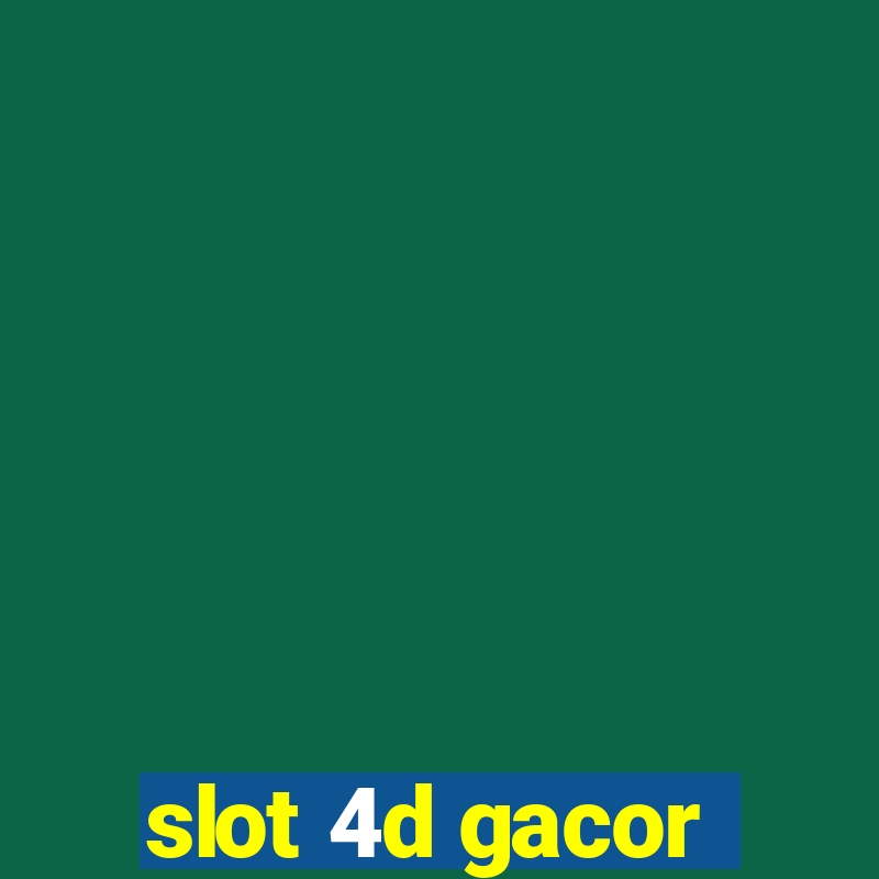 slot 4d gacor