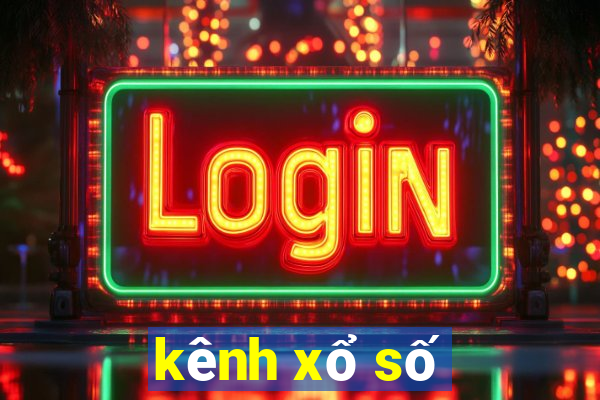 kênh xổ số