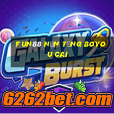 Fun88 nền tảng Boyou Cai