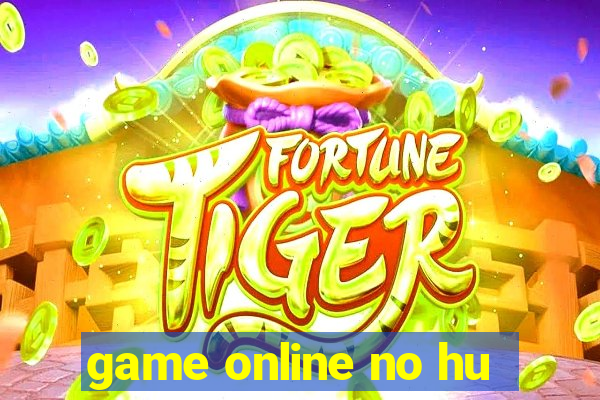 game online no hu